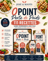 LE GUIDE JOSÉ & ROOTS — 111 Recette Minceur / Plan Repas 30 Jours